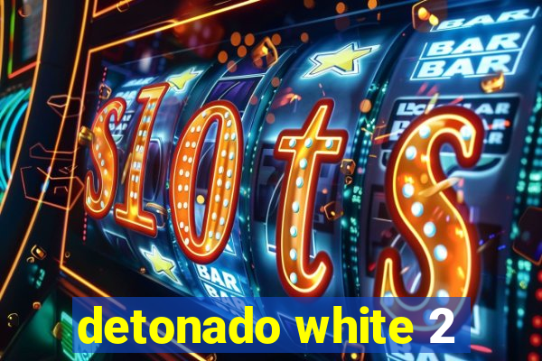 detonado white 2